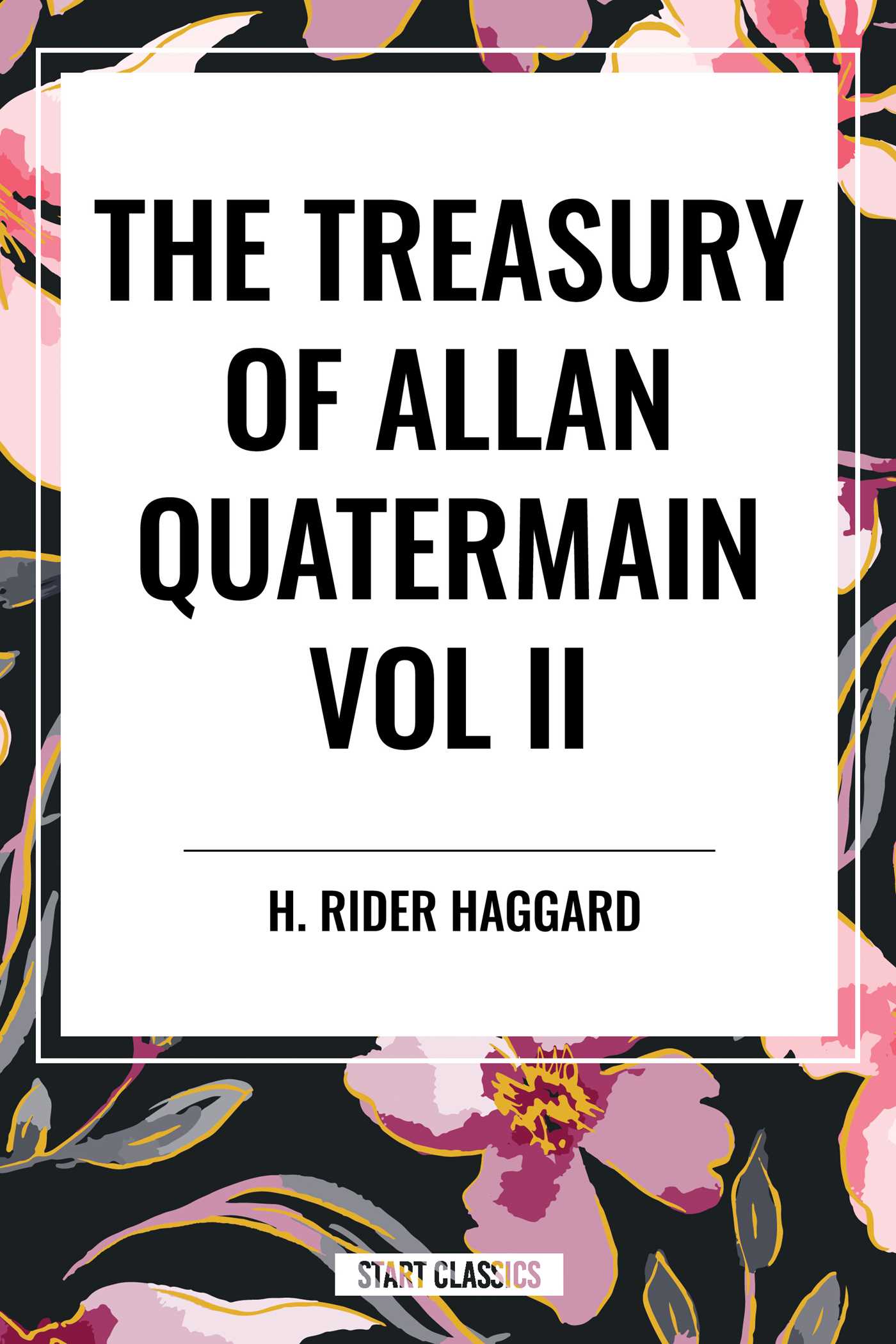 Treasury of Allan Quatermain Vol II