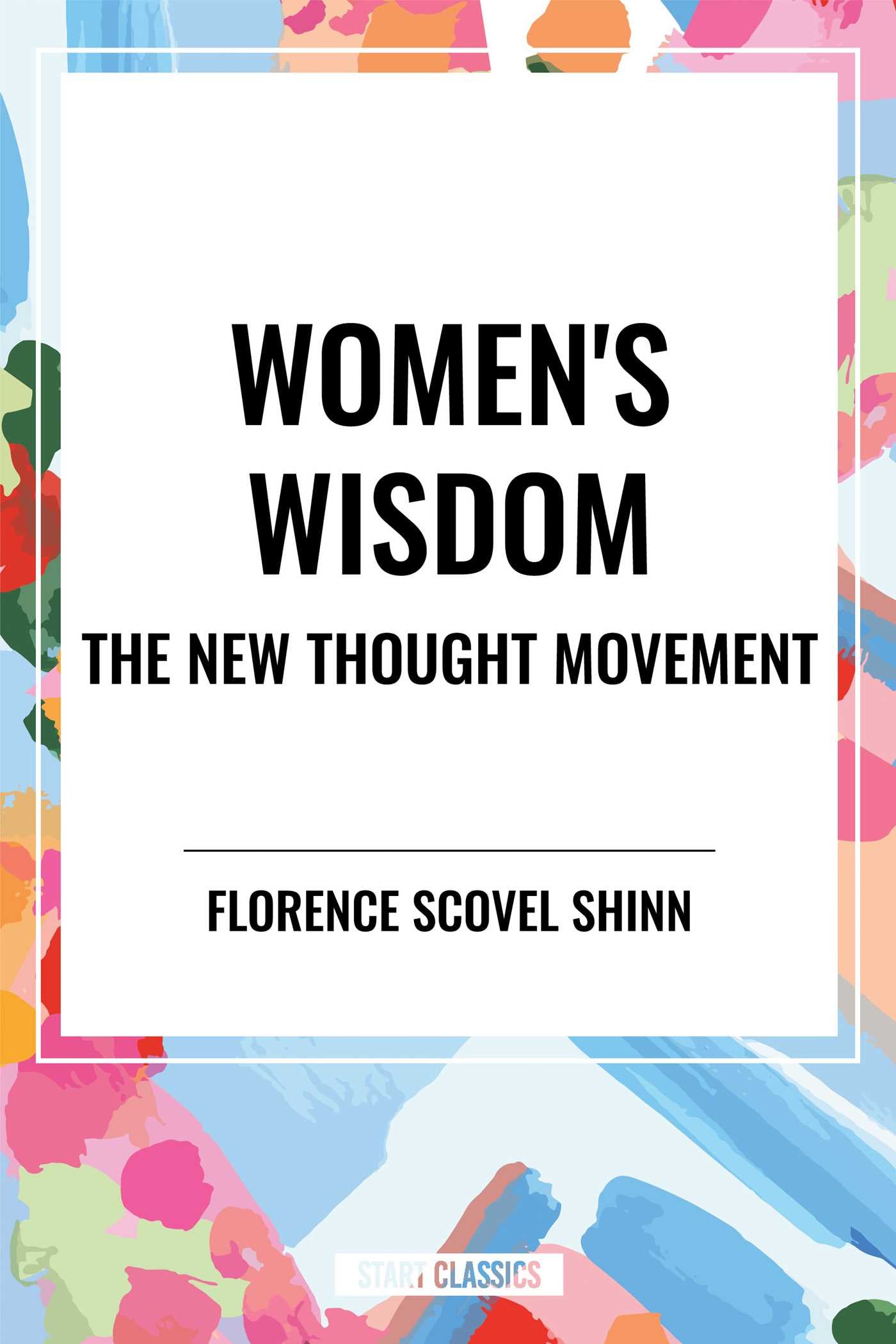 Women's Wisdom: The New Thought Movement