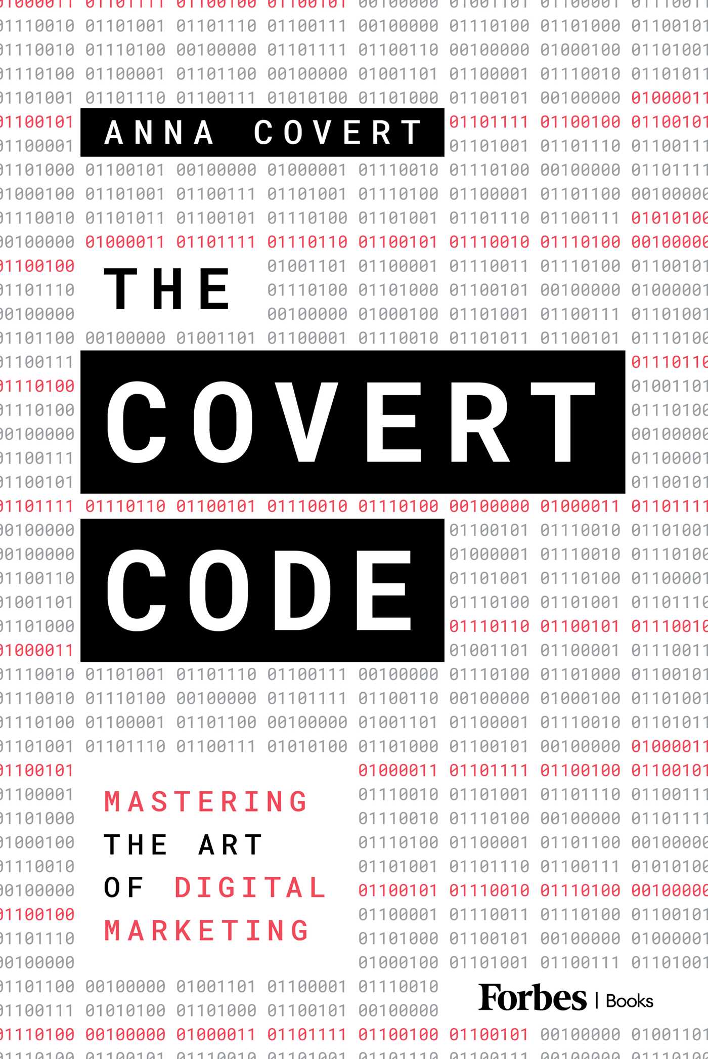 Covert Code: Mastering the Art of Digital Marketing