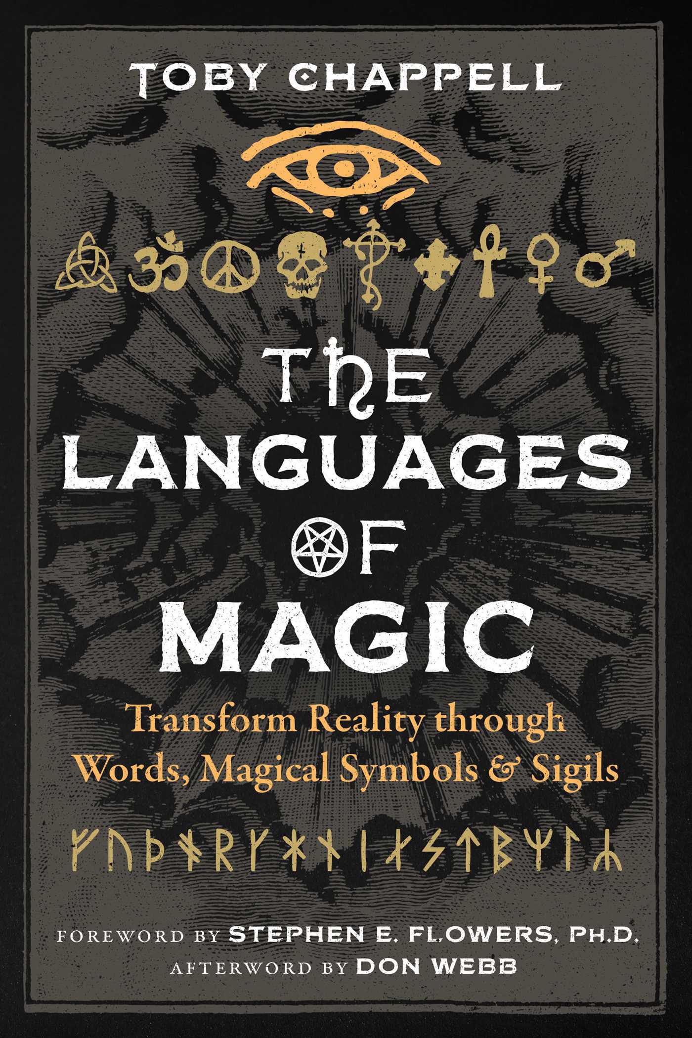 Languages of Magic: Transform Reality through Words, Magical Symbols, and Sigils