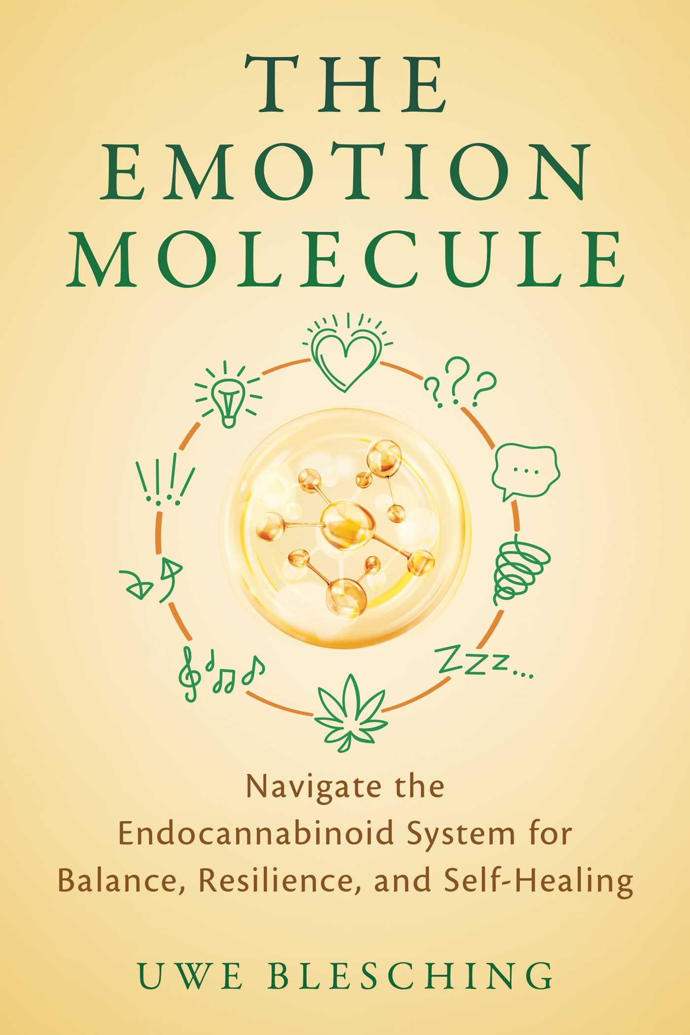 Emotion Molecule: Navigate the Endocannabinoid System for Balance, Resilience, and Self-Healing