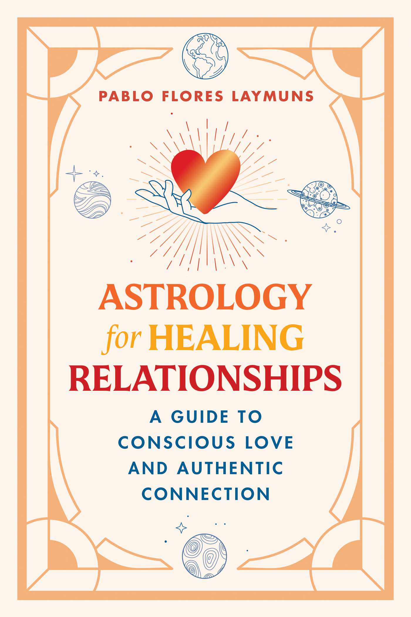 Astrology for Healing Relationships