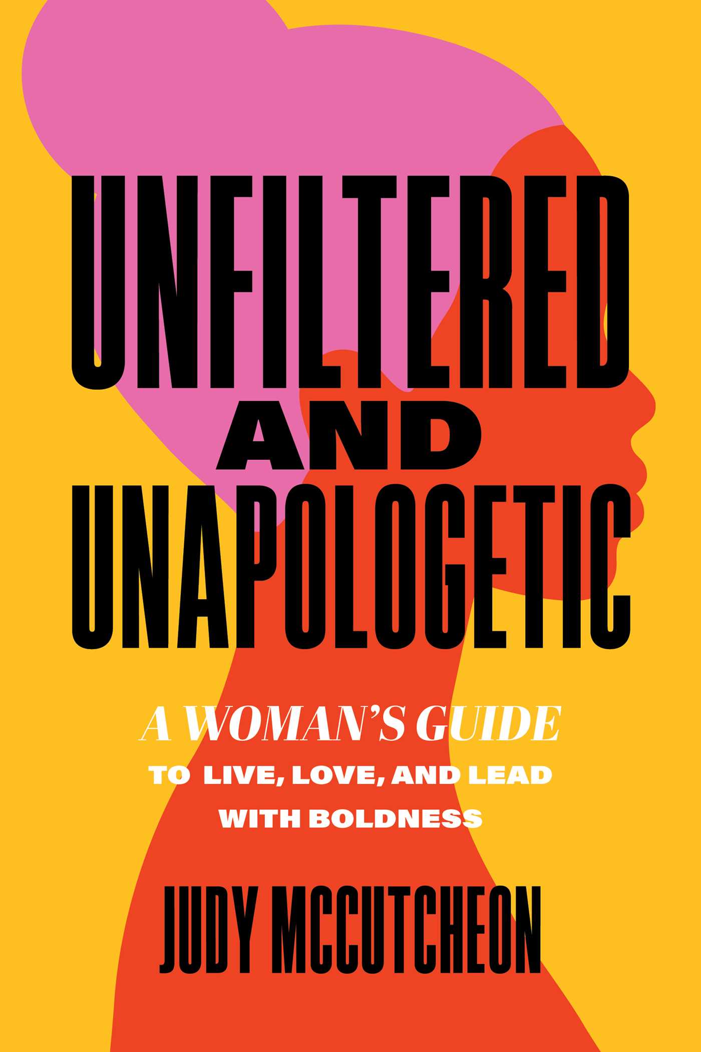Unfiltered and Unapologetic
