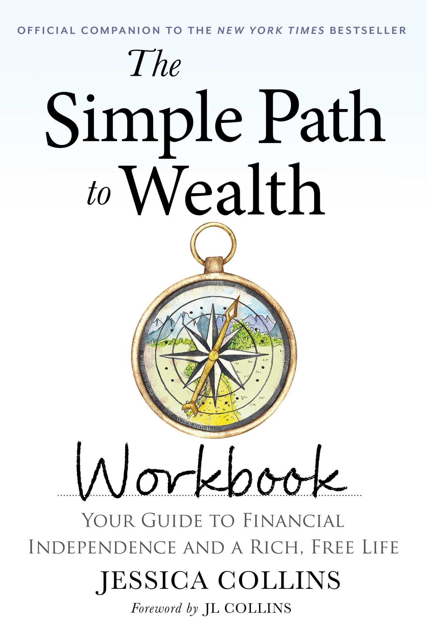 Simple Path to Wealth Workbook: Official Companion to the New York Times Bestseller