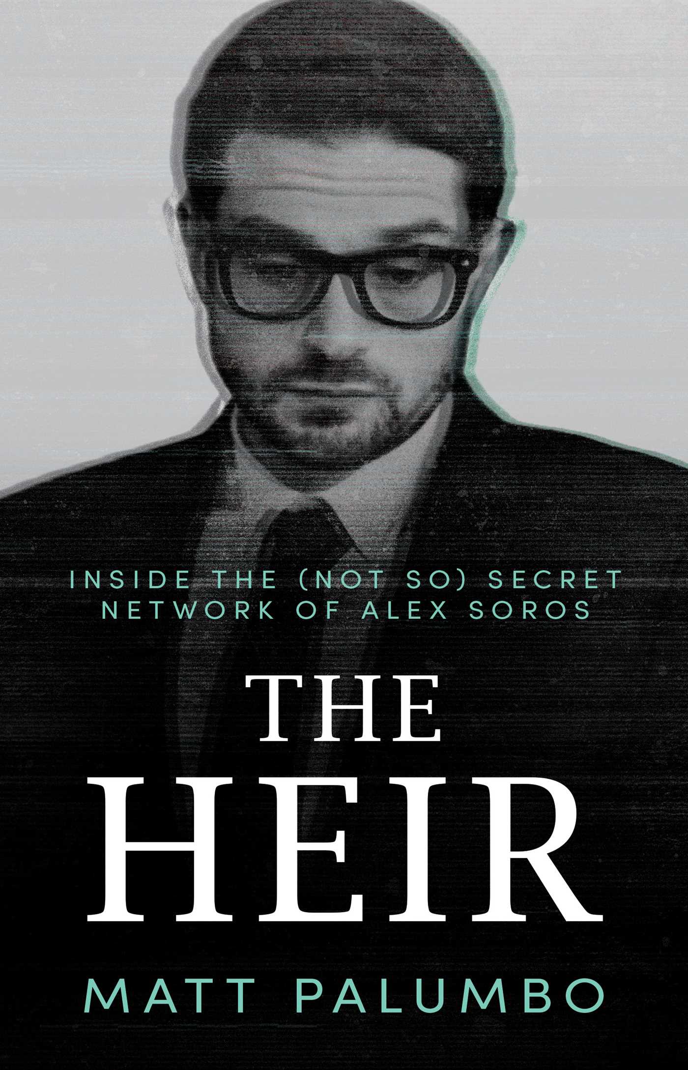 Heir: Inside the (Not So) Secret Network of Alex Soros