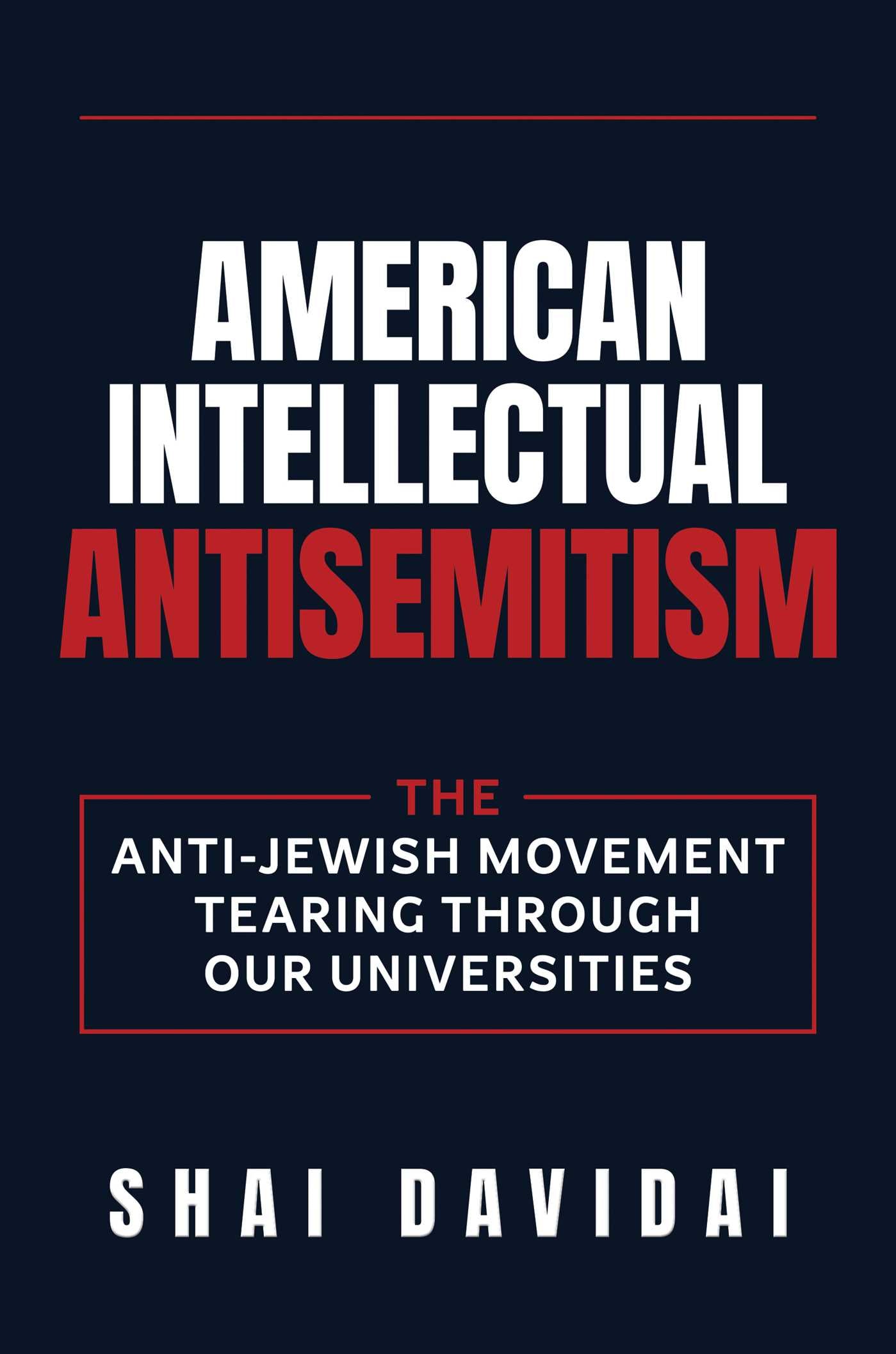 American Intellectual Antisemitism