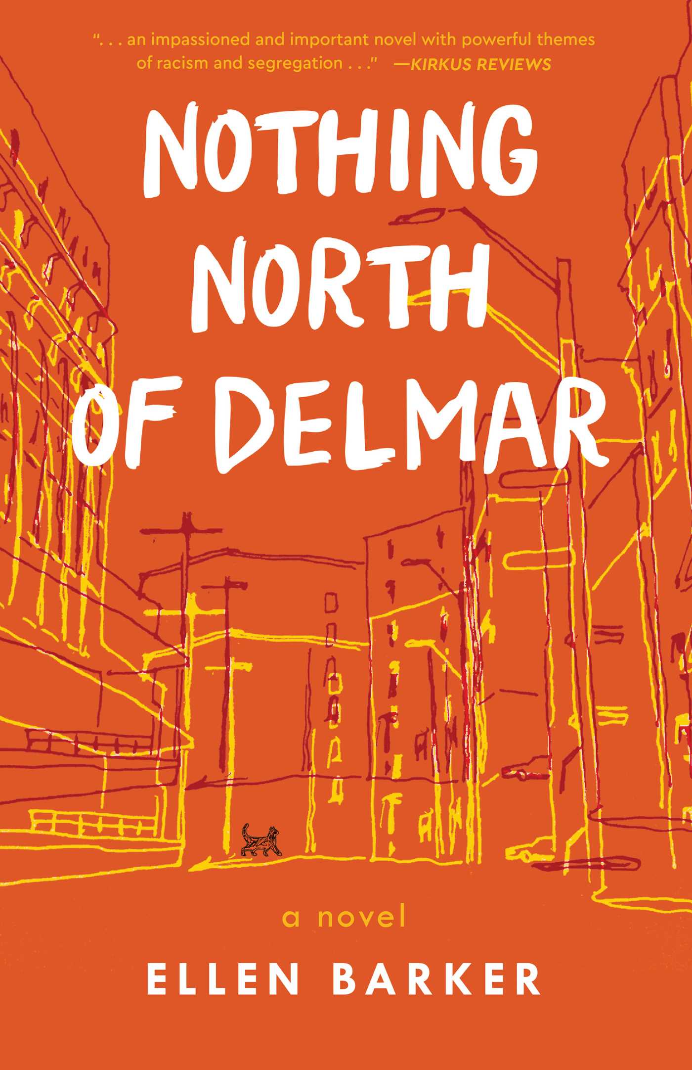 Nothing North of Delmar