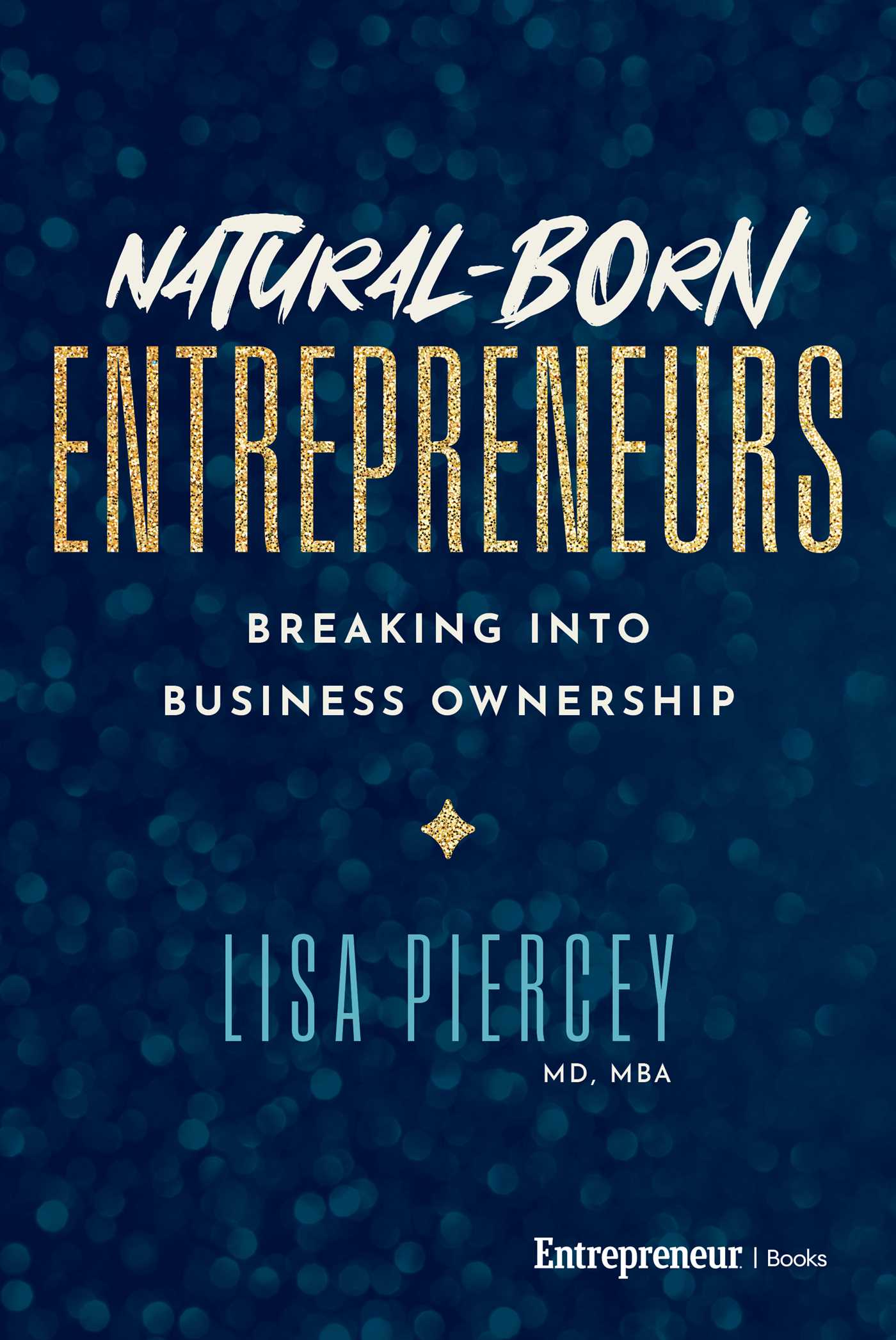 Natural-Born Entrepreneurs