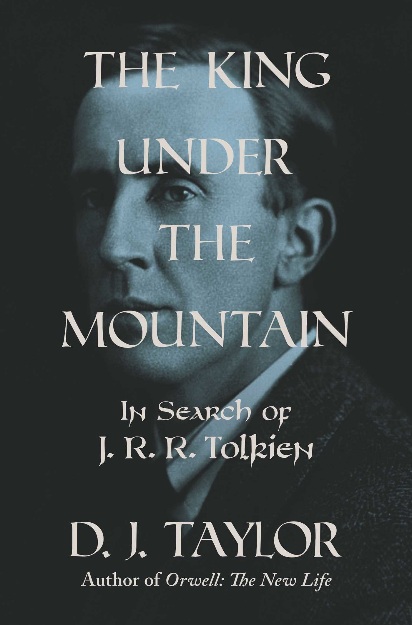 King Under the Mountain: The Search for J. R. R. Tolkien