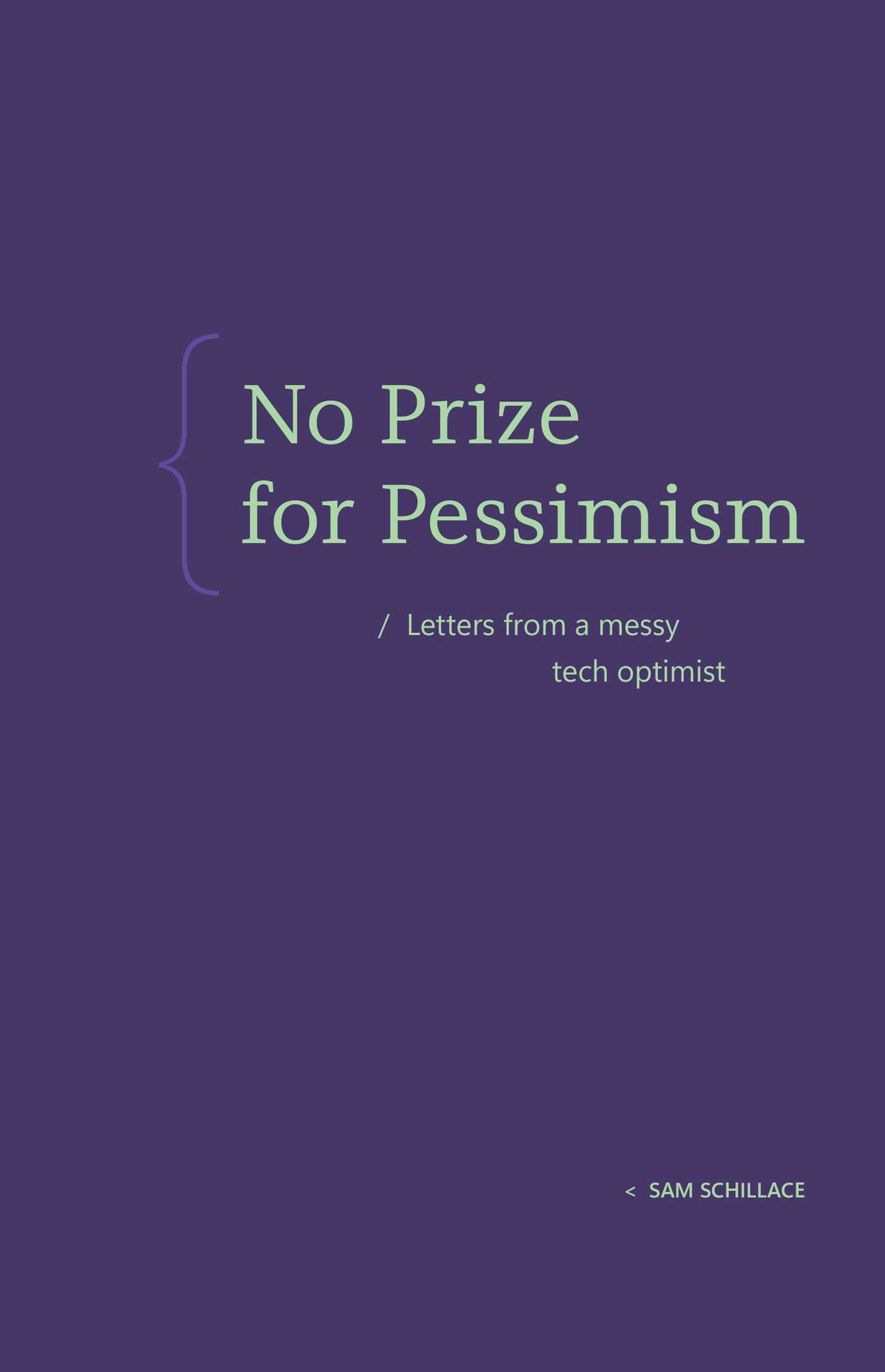 No Prize for Pessimism
