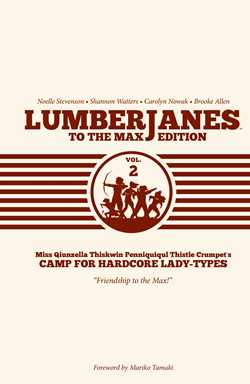 Lumberjanes To The Max Vol. 2