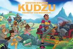 Kudzu: Heart of the Mountain